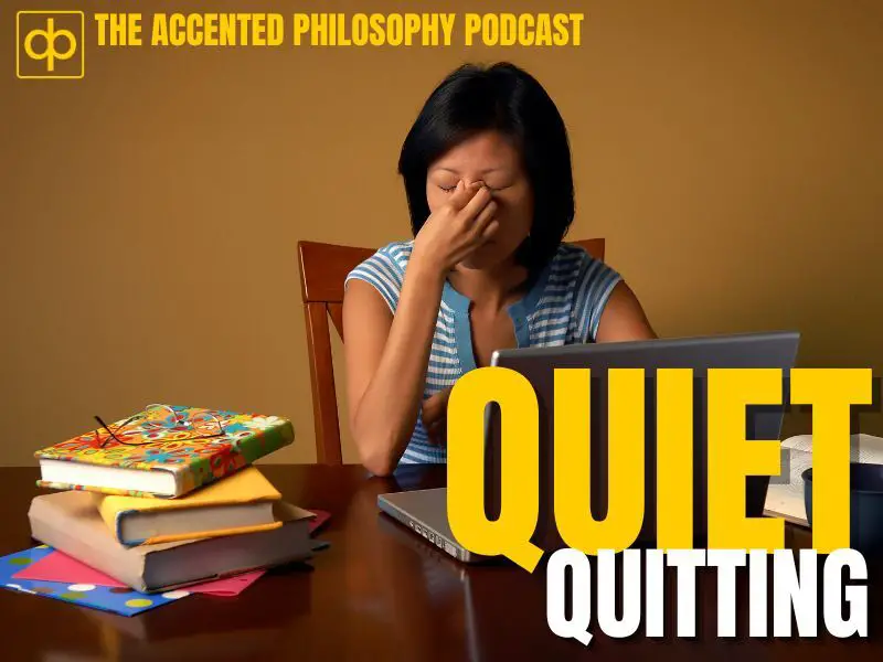 quiet-quitting-daily-philosophy