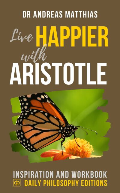 Book cover Live Happier with Aristotle